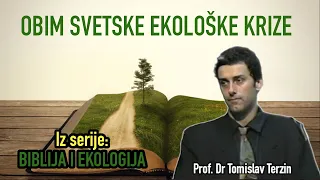 Tomislav Terzin - OBIM SVETSKE EKOLOŠKE KRIZE