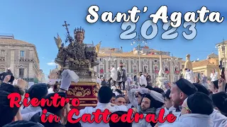 SANT’AGATA 2023 | RIENTRO DI SANT’AGATA IN CATTEDRALE | 6 FEBBRAIO CATANIA