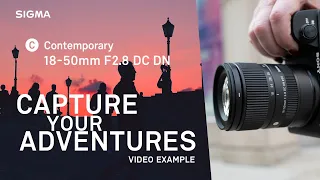 Capture your adventures with the SIGMA 18-50mm F2.8 DC DN Contemporary - Sony a6500 4K Video Example