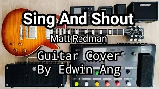 Sing And Shout (Matt Redman) Guitar Cover | Edwin Ang