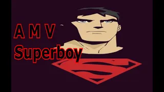 AMV Superboy