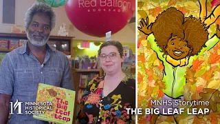 MNHS Storytime: "The Big Leaf Leap" with Molly Beth Griffin and Meleck Davis