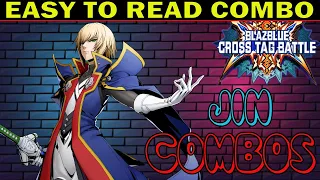 BBTAG Jin Combos - Easy To Read Combo Inputs - Blazblue Cross Tag Battle 2.0 - ZEPHELA