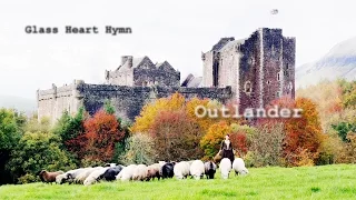 Outlander | Glass Heart Hymn