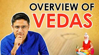 Introduction to Vedas for Beginners | Contents of all FOUR Vedas Summarised 1/3