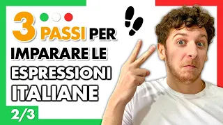 3 Passi Per Imparare Delle Espressioni Italiane (SUB ITA) | Imparare l'Italiano