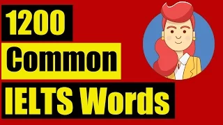 ✪ IELTS Vocabulary list for Listening: TOP 1200 common IELTS Words Section 1