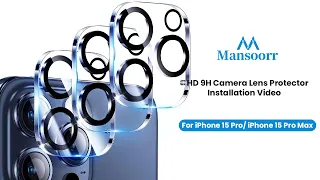Mansoorr iPhone 15 Pro Max/iPhone 15 Pro Camera Lens Protector Installation Video