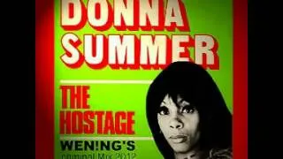 Donna Summer - The hostage (WEN!NG'S criminal Mix 2012).mpg
