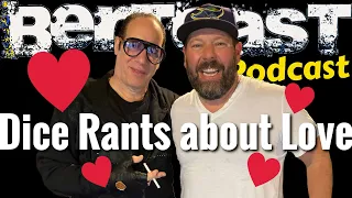 Andrew "Dice" Clay Rants about Love - CLIP - Bertcast