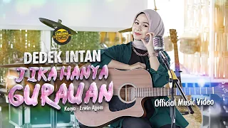 Dedek Intan - Jika Hanya Gurauan (Official Music Video) | DJ Kentrung Version