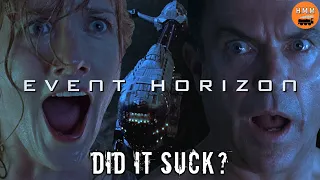 DID IT SUCK? | Event Horizon (1997) Review