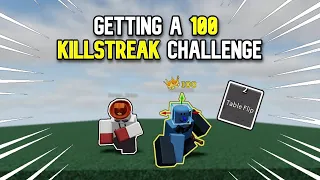 Getting a 100 KILLSTREAK challenge┃The Strongest Battlegrounds┃