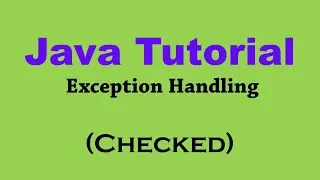 10.4 Exception Handling in Java Practical Part 3 Checked