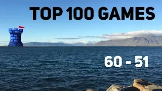 2018 Top 100 Games of All Time: 60 - 51