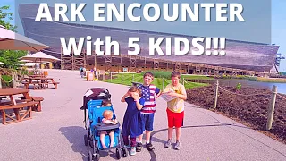 Ark Encounter Experience! | Traveling Cross-Country With 5 Kids