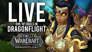 DRAGONFLIGHT 5V5 1V1 DUELS RETURN! NEW CLASS CHANGES NEXT WEEK!  - WoW: Dragonflight (Livestream)