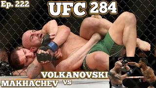 Ep. 222 - UFC 284 Makhachev vs Volkanovski | Rodriguez vs Emmett | Brown v Maddalena | Tafa v Porter