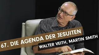 67. Die Agenda der Jesuiten # Walter Veith, Martin Smith # What's Up Prof?