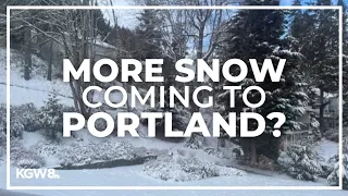 Portland may be getting more snow | Extended weather forecast