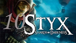 Прохождение Styx: Shards of Darkness #10 Запах свободы