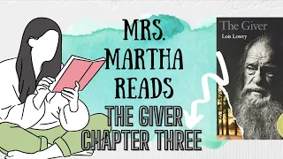 The Giver, Chapter 3 Read Aloud Audio Book