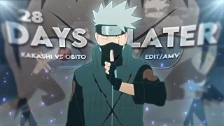 Kakashi vs Obito - 28 Days Later [Edit/AMV] 📱