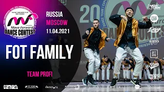 FOT FAMILY  | TEAM PROFI | MOVE FORWARD DANCE CONTEST 2021