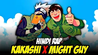 Kakashi X Might Guy Hindi Rap By Dikz & @KKAYBeats | Hindi Anime Rap | Naruto AMV