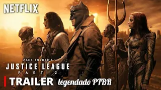 Justice League 2 | Liga da Justiça 2 | Trailer Netflix | Legendado PT BR (Snyderverse Restored 2024)