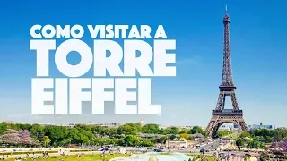 Torre Eiffel em Paris -  preço e onde comprar ingresso?