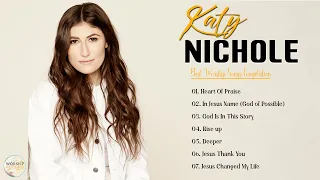 Powerful Worship Songs Of Katy Nicholer Collection 2022 🎹The Best Songs Of Katy Nichole on Repeat
