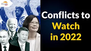 Conflicts to Watch in 2022