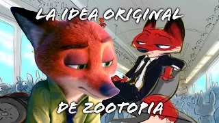 LA IDEA ORIGINAL DE ZOOTOPIA | ByGudiOn