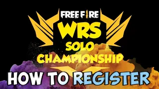 Free Fire How to Register ..WRS SOLO CHAMPIONSHIP