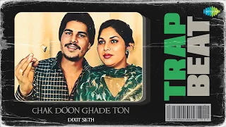 Chak Doon Ghade Ton - Trap Beat | Amar Singh Chamkila | Amarjot | Bhamra Beatz | New Punjabi Song