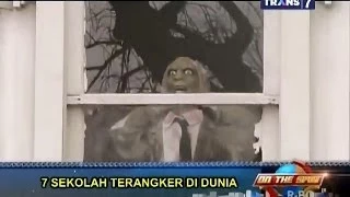 On The Spot - 7 Sekolah Terangker di Dunia