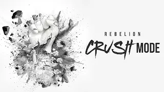 Rebelion - Crushmode (Official Videoclip)