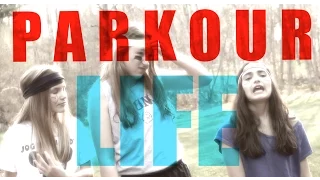 PARKOUR LIFE