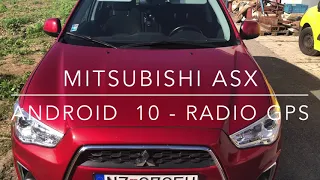 Removal perfect radio Mitsubishi ASX  Android 10 system whit GPS