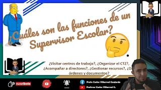 ¿Cuáles son las funciones del supervisor escolar?/Evolución, misión y 24 funciones del supervisor!