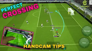 Learn Crossing In 2 Min || How To Do Cross Perfectly In eFootball 2024 Mobile || Handcam Tips