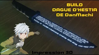 J'ai recréé la Dague d'Hestia de DanMachi en impression 3D - Explications du build entier