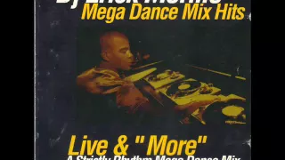 DJ Erick Morillo Live & More (A Strictly Rhythm Mega Dance Mix)