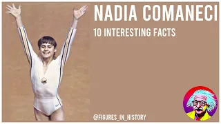 Nadia Comaneci - 10 Interesting Facts