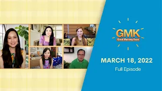 LIVE : Good Morning Kuya | March 18, 2022