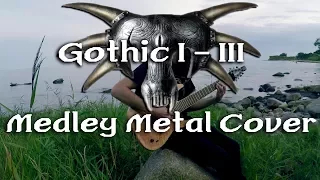 GOTHIC I - III Medley Metal Cover