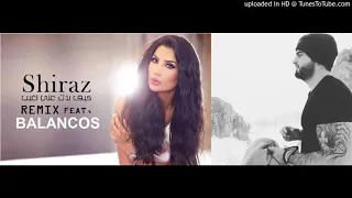 Balancos Feat. Shiraz_ Kif Badak 3ani Tghib _ كيف بدك عني تغيب REMIX(720P_HD)