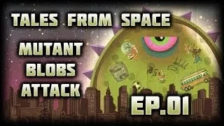 Let's Play Tales From Space: Mutant Blobs Attack - Ep.01 - Omnomnom Blob!