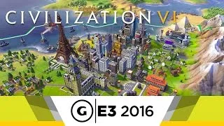 Official E3 2016 Walkthrough - Civilization VI